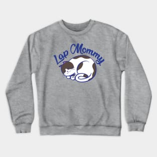 Lap Mommy (brown spot cat) Crewneck Sweatshirt